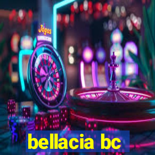 bellacia bc